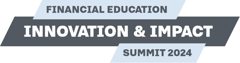 Financial Education Innovation and Impact Summit 2024